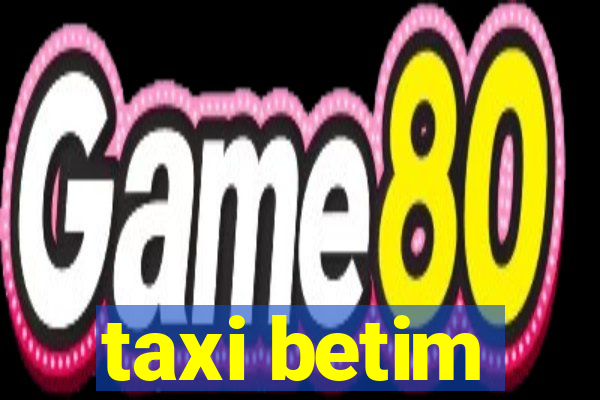 taxi betim